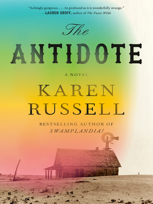 Title details for The Antidote by Karen Russell - Wait list